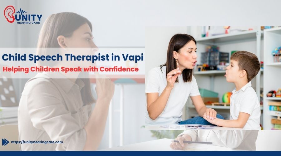 Child Speech Therapist in Vapi – Helping Children Speak with Confidence | Unity Hearing