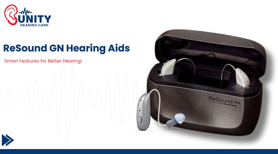 ReSound GN Hearing Aids with smart features for better hearing at Unity Hearing Care